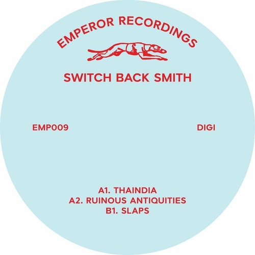Switch Back Smith - Thaindia EP [EMP009]